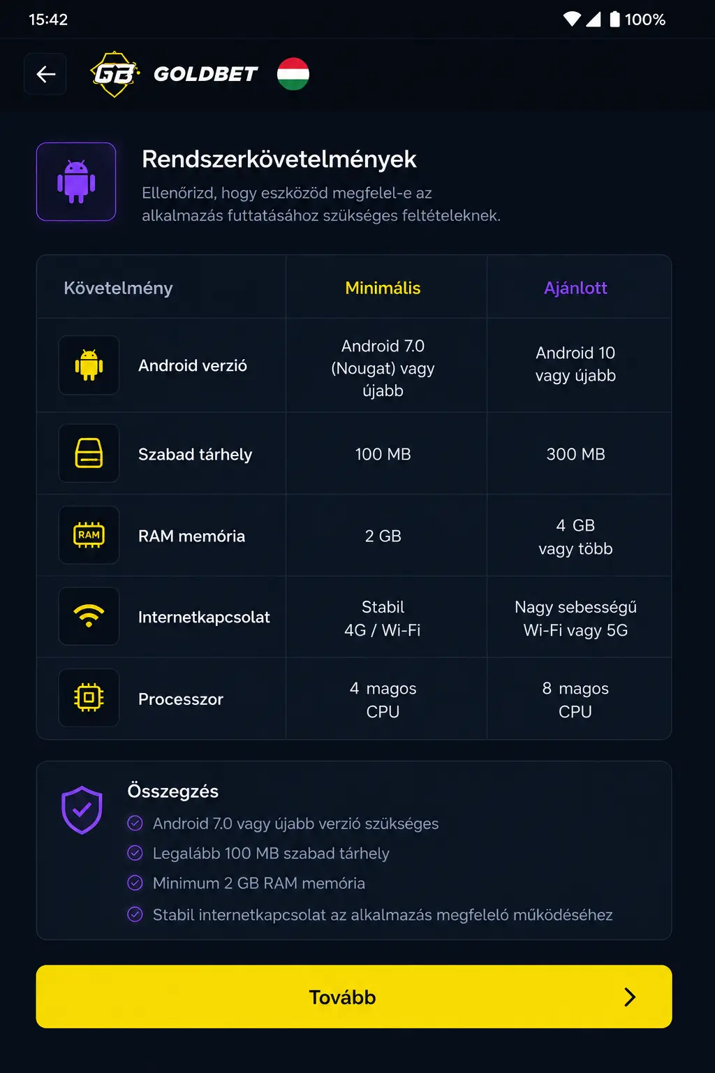 Rendszerkövetelmények táblázata Android eszközökhöz — OS verzió, tárhely, RAM